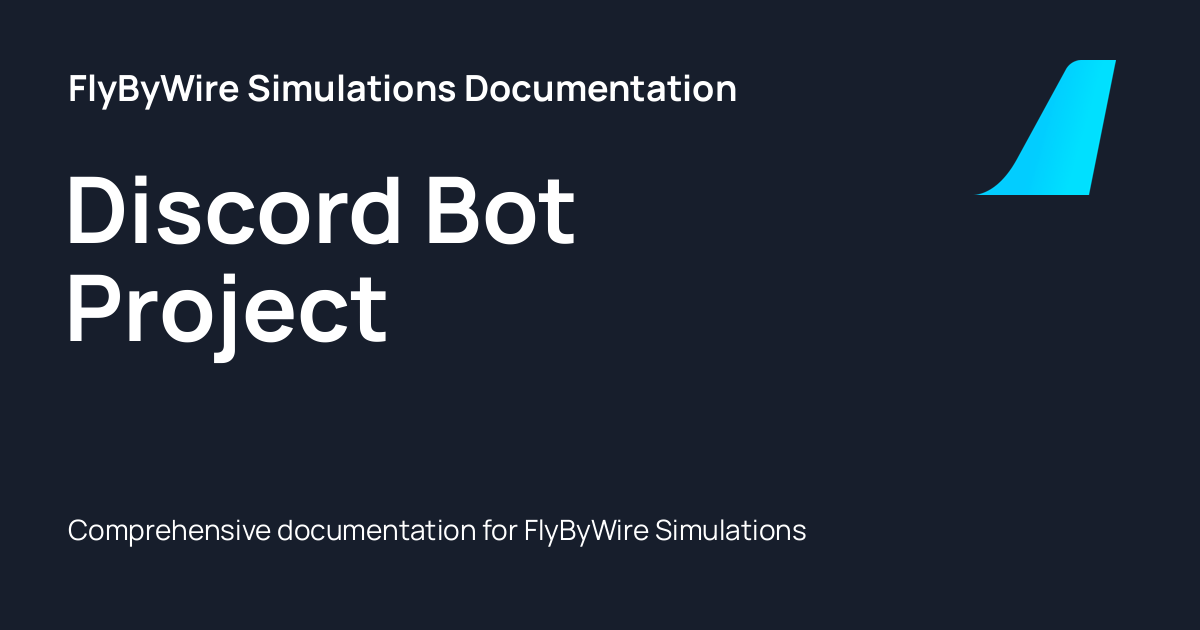 Discord Bot - FlyByWire Simulations Documentation